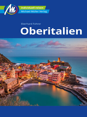 cover image of Oberitalien Reiseführer Michael Müller Verlag